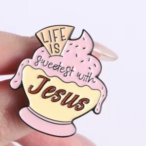 Life is sweeter with Jesus