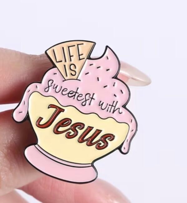 Life is sweeter with Jesus