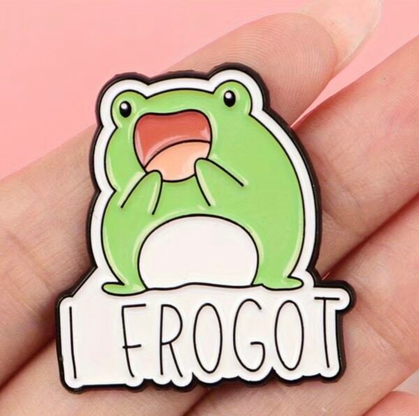 I frogot