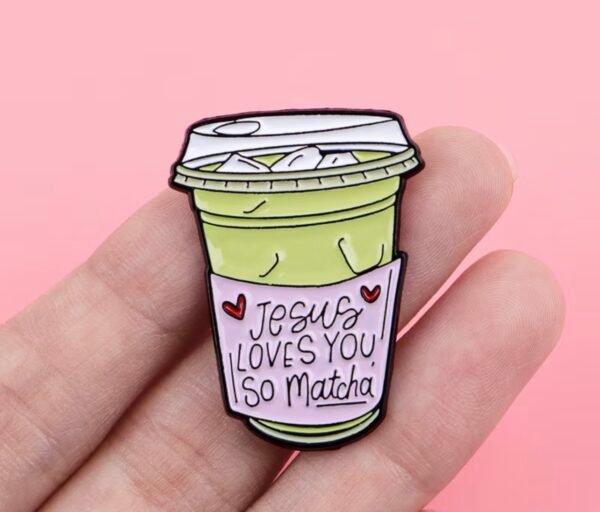 Jesus loves you so matcha