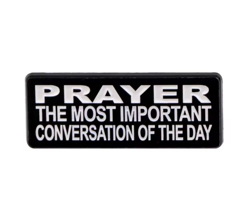PRAYER, the most important conversation of the day