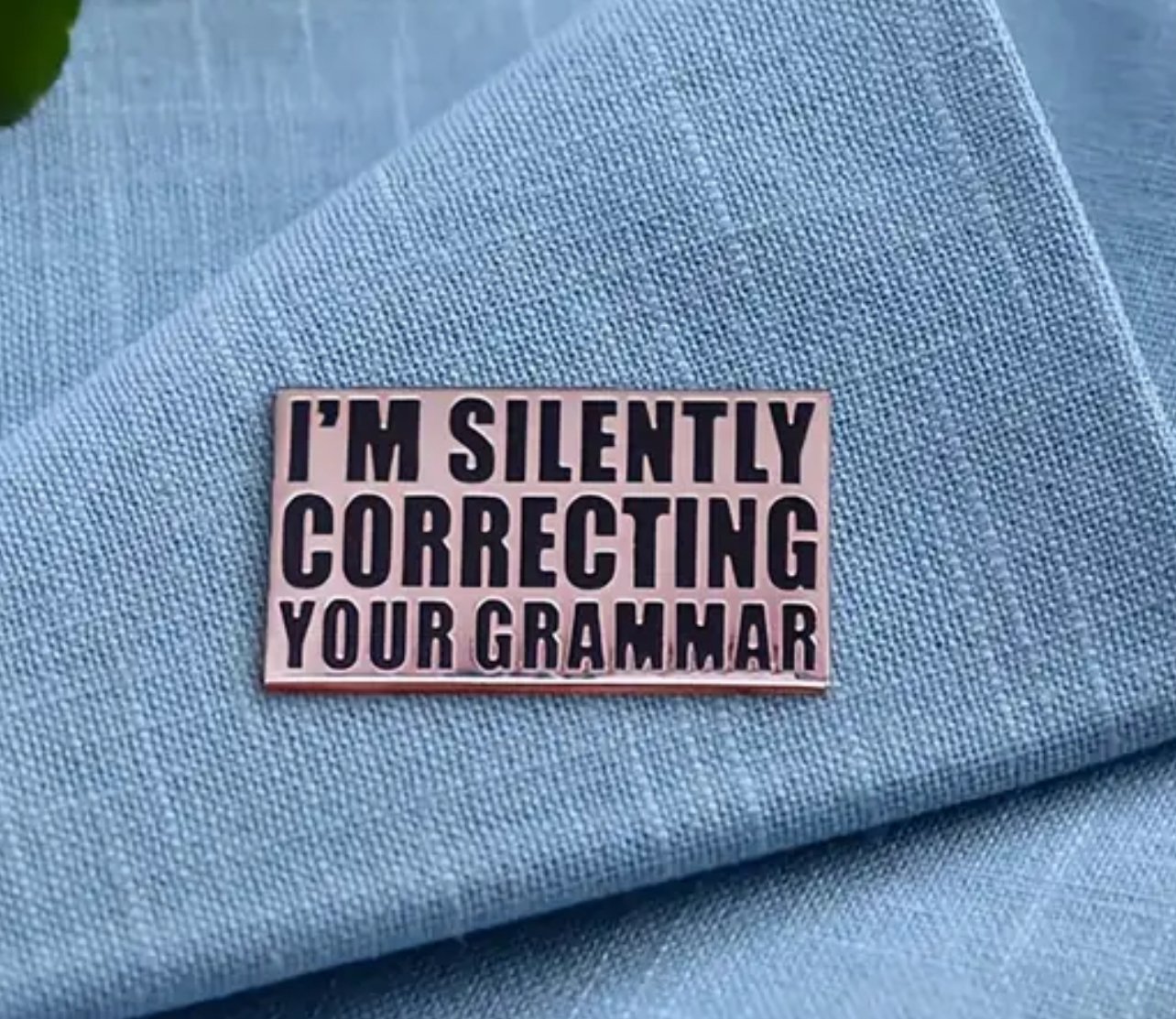 I’m silently correcting your grammar - Image 1