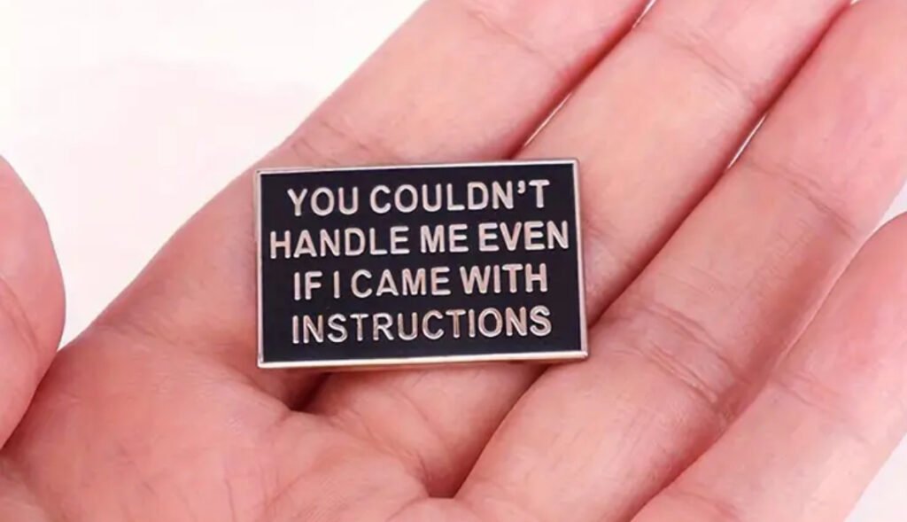 You can’t handle me