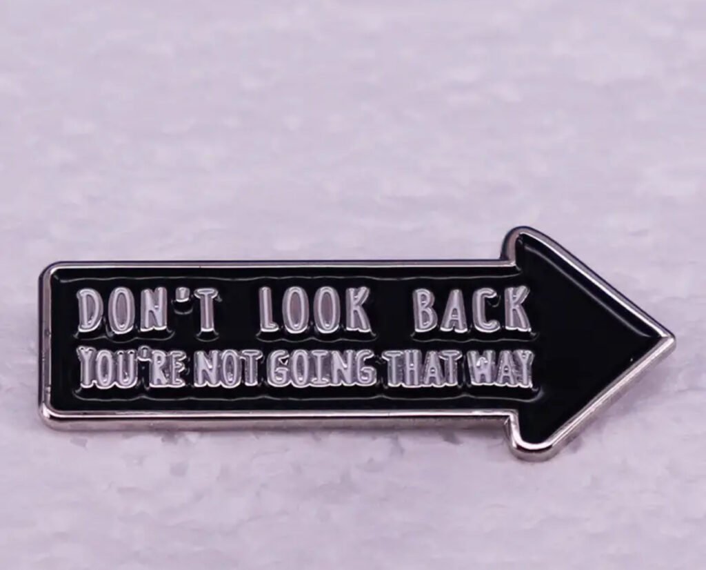 Don’t look back