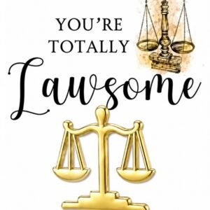 You’re totally lawsome